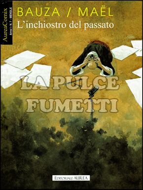 AUREACOMIX #     7 - L'INCHIOSTRO DEL PASSATO